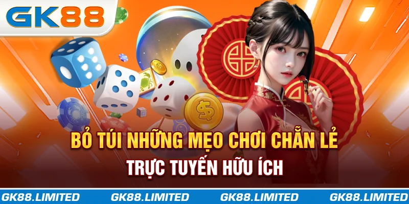 Bỏ túi những mẹo chơi chẵn lẻ trực tuyến hữu ích