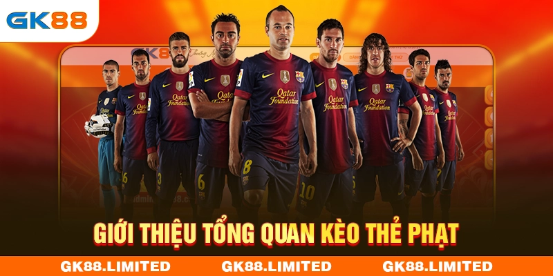 Giới thiệu tổng quan kèo thẻ phạt