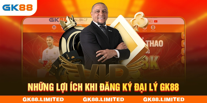 Những lợi ích khi đăng ký đại lý GK88