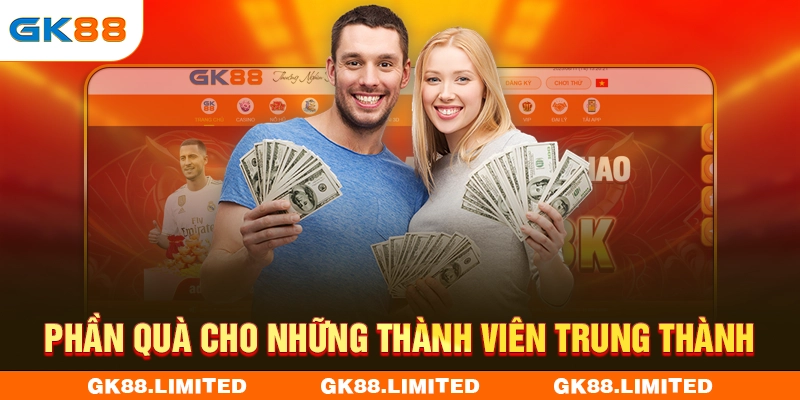 Phần quà cho những thành viên trung thành