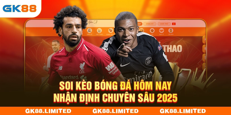 Soi Kèo Bóng Đá Hôm Nay - Nhận Định Chuyên Sâu 2025